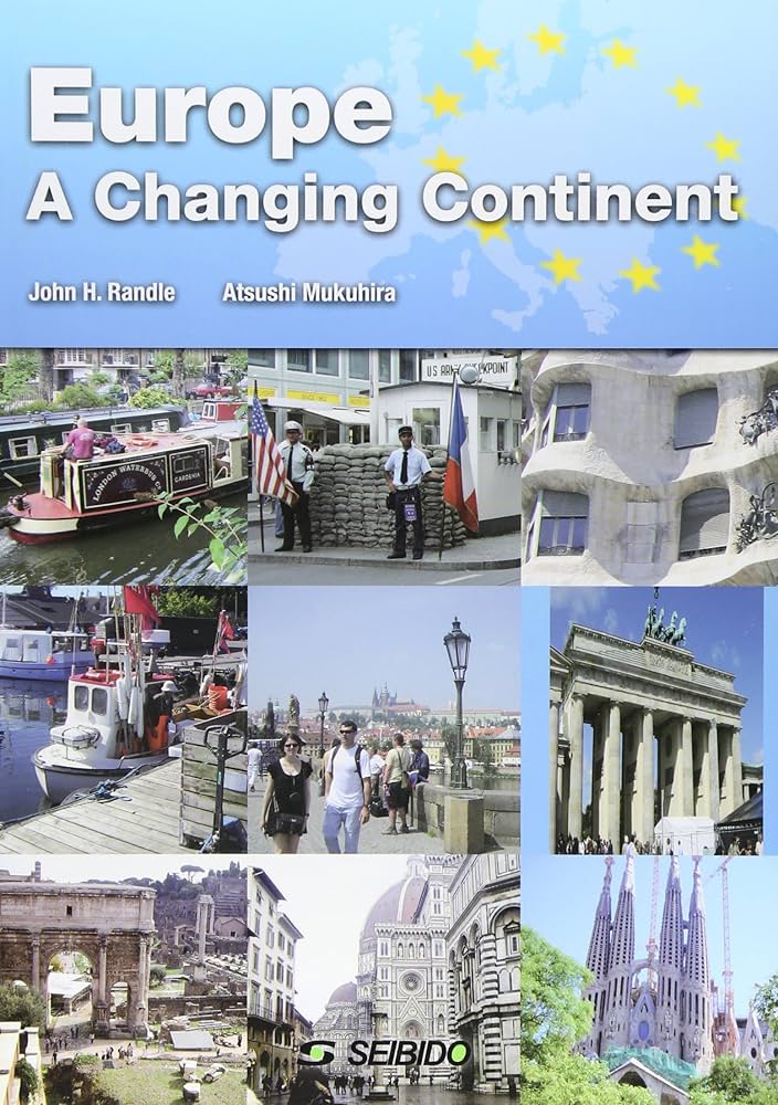 ヨ-ロッパ最前線: Europe:A Changing Continent | John H.Randle